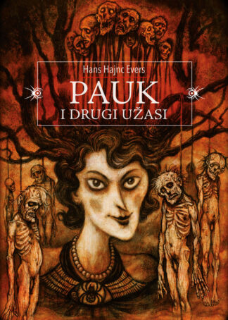 Pauk i drugi užasi / Hans Hajnc Evers