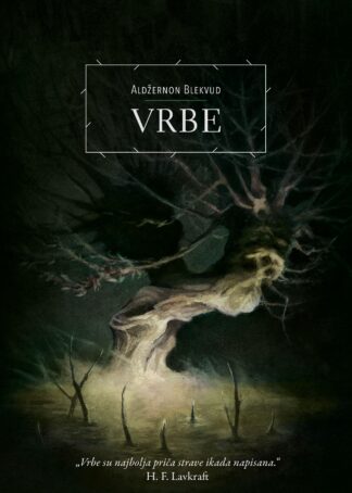 Vrbe / Aldžernon Blekvud